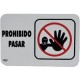 Señal "prohibido pasar" placa rígida autoadherible 22.8 x 15.2 cm