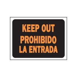 Senal Bilingue Prohibido la entrada/Keep out