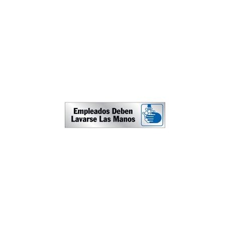 Senal Aluminio Empleados deben lavarse las manos