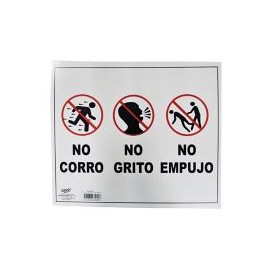Señal en poster "no corro no empujo no grito" lámina de estireno 40 x 34 cm