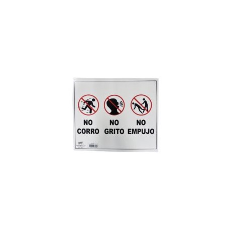 Señal en poster "no corro no empujo no grito" lámina de estireno 40 x 34 cm