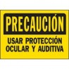 Senal Precaucion Usar Proteccion Ocular/Auditiva