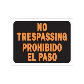 Senal Bilingue Prohibido el paso/No Trasspasing