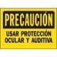 Senal Precaucion Usar Proteccion Ocular/Auditiva