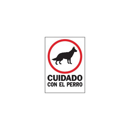 Senal Cuidado con el Perro 25x36