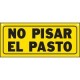Senal No Pisar el Pasto 15x36