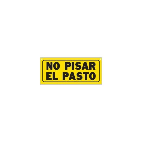 Senal No Pisar el Pasto 15x36