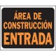 Senal Jumbo Area en Construccion Entrada